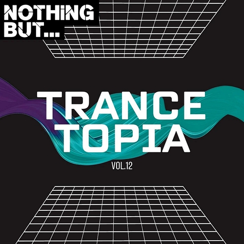 VA - Nothing But... Trancetopia Vol 12 [NBTRANCET12]